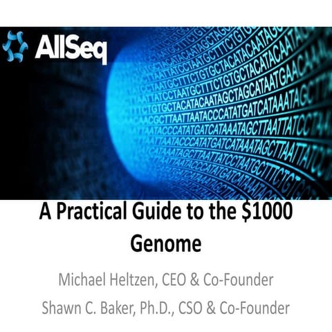 Practical Guide to the $1000 Genome (2014)