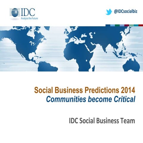 IDC 2014 Social Predictions Webinar