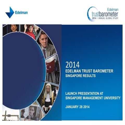 2014 Edelman Trust Barometer: Singapore Results | PDF