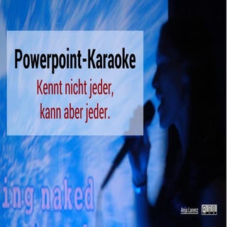 Powerpoint-Karaoke (Erläuterungen)