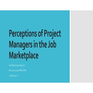 Perceptions of Project Managers in the Job Marketplace (and what to do about it)