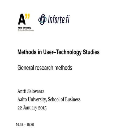General research methods - Methods in User-Technology Studies