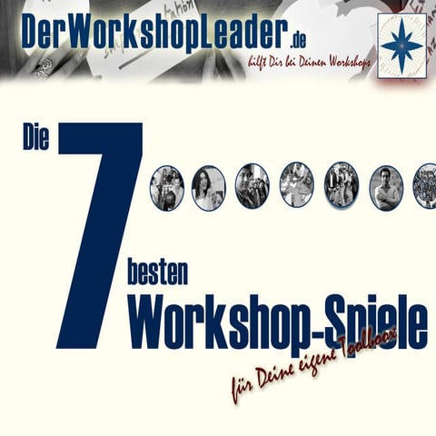Die 7 besten Workshop-Spiele