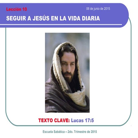 2015 02-10 Seguir a Jesús