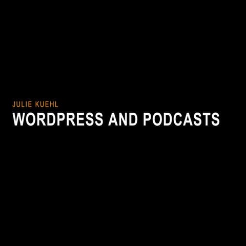 WordPress and Podcasts