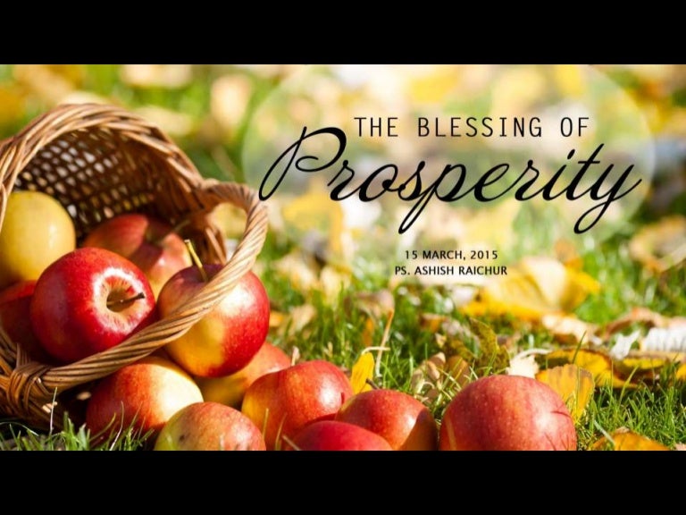 The Blessing of Prosperity