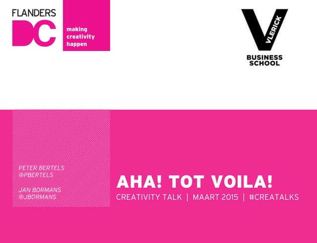 Creativity Talk - Van AHA tot VOILA!