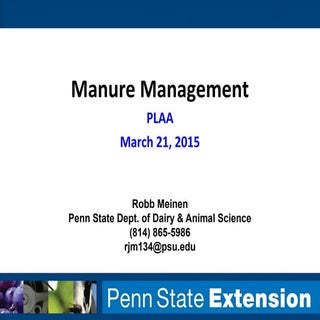 Manure Management: Robb Meinen Pres...