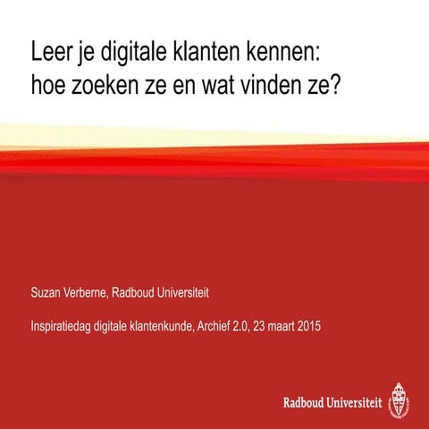 Leer je digitale klanten kennen: hoe zoeken ze en wat vinden ze?