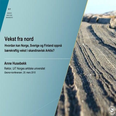 Vekst fra nord - Ane Husebekks presentasjon på geonor 250315