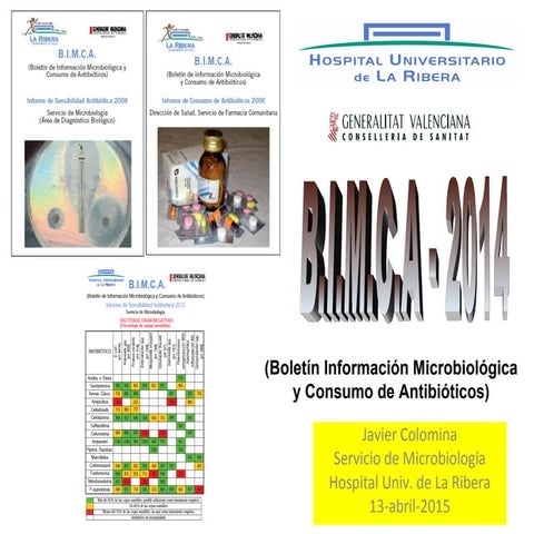 Boletín de Información Microbiológica y Consumo de Antibióticos (BIMCA) (por Javier Colomina)