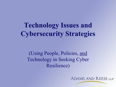 Technology Issues and Cybersecurity Strategies