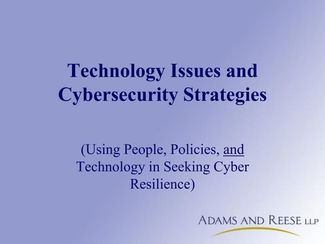 Technology Issues and Cybersecurity Strategies
