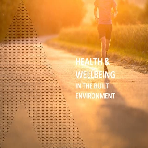 Health and Wellbeing, Introducing the Well Building Standard