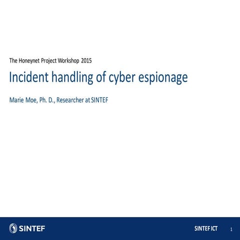Incident handling of cyber espionage