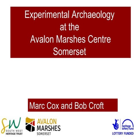 The Avalon Moors Centre - OpenArch Conference, Cardiff 2015