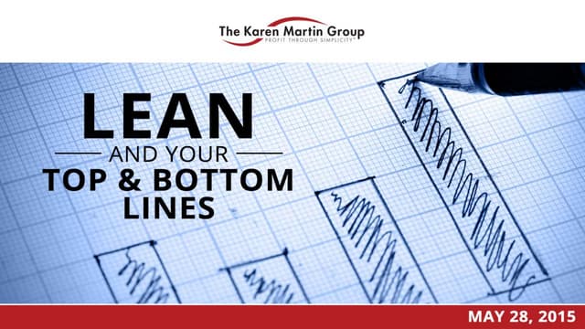 Lean and Your Top & Bottom Lines