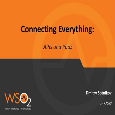 2015 05-connecting everything - ap is and paa-s-webinar-dmitry