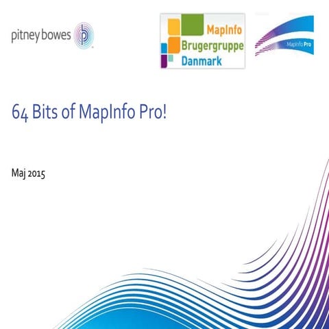 64 bits of MapInfo Pro - Danish version