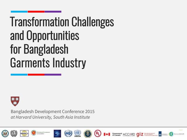 Transformation Challenges and Opportunities for Bangladesh Garments Industry
