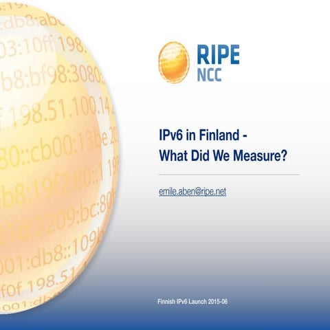 IPv6 in Finland - What Did We Measure?