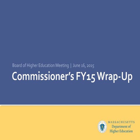 Commissioner's FY15 Wrap-Up