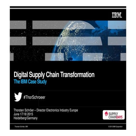 Smarter Supply Chain – IBM Case Study in Supply Chain Transformation ...