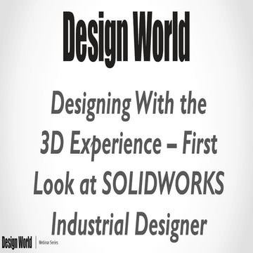 Designing with the 3DExperience – First Look at SOLIDWORKS Industrial Designer