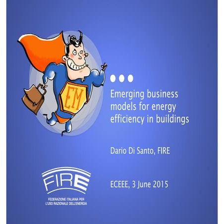 Business models for energy efficiency in buildings