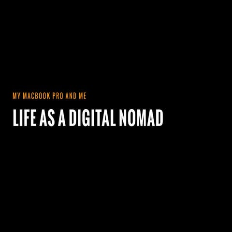 Life as a Digital Nomad