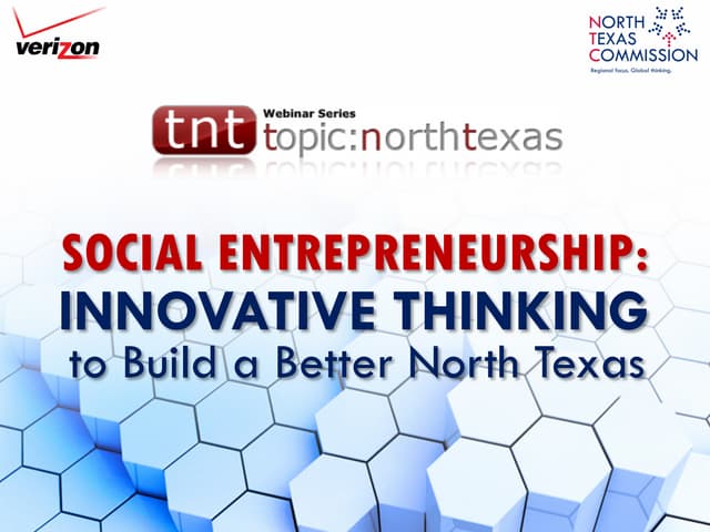 Topic: North Texas | Social Entrepreneurship: Innovative Thinking to Build a ...