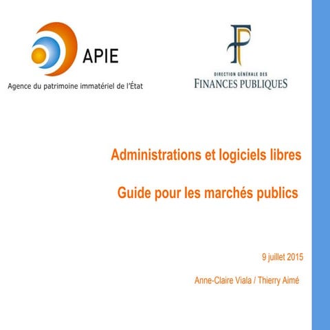Administration et logiciel libre - Guide pour les marchés publics