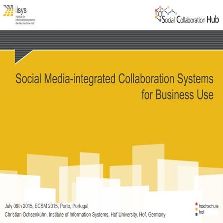 Social Media-integrated Collaboration Systems for Business Use