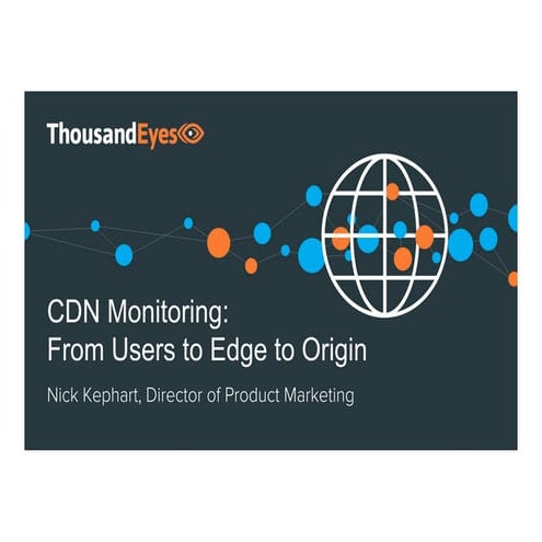 Monitoring CDN Performance