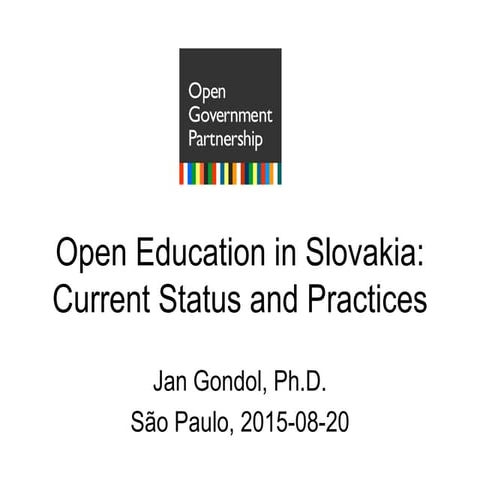 Open Education in Slovakia: Current Status and Practices