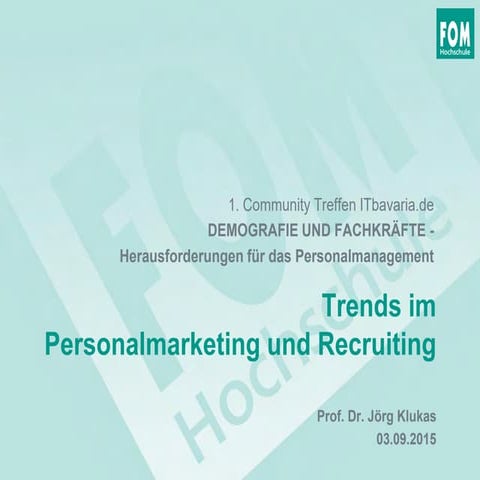 Trends im Personalmarketing und Recruiting