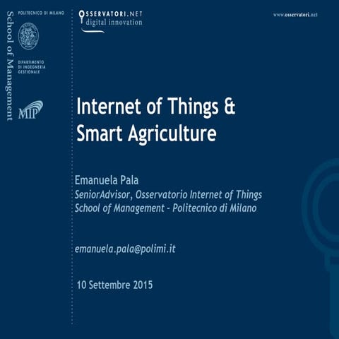Emanuela Pala: ￼Internet of Things & Smart Agriculture 