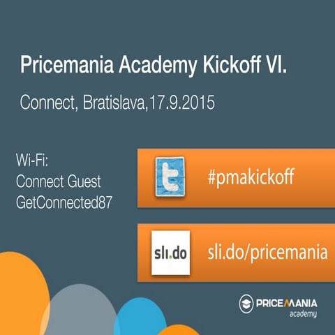 Pricemania Academy Kickoff Vol. 6 - jeseň 2015