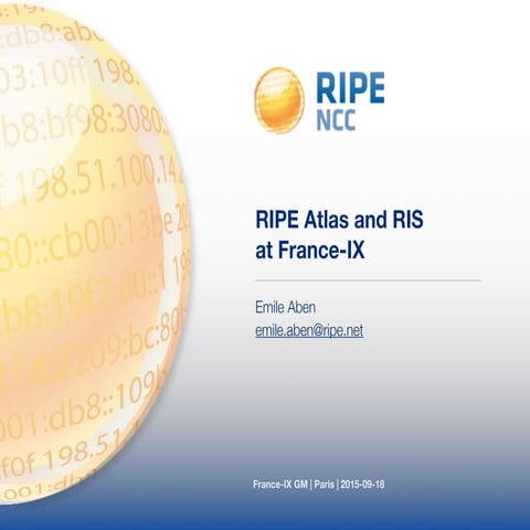 RIPE Atlas and RIS at France-IX