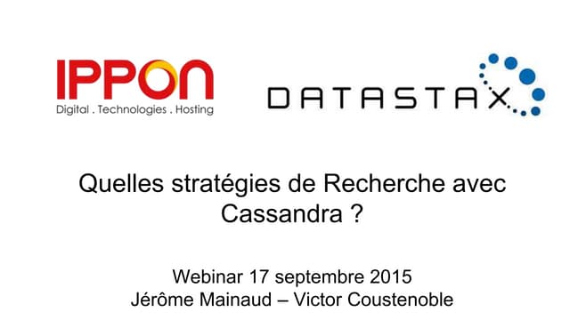 Quelles stratégies de Recherche avec Cassandra ?