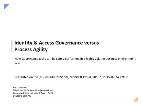 Identity & Access Governance versus Process Agility