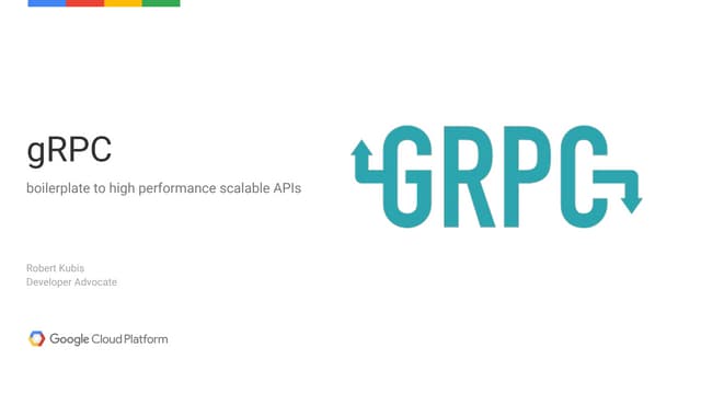  Robert Kubis - gRPC - boilerplate to high-performance scalable APIs - code.t...