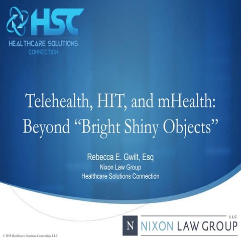 Telehealth: beyond bright shiny objects