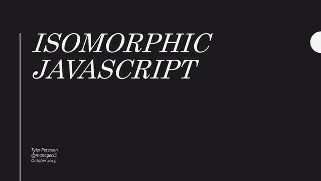 Isomorphic JavaScript with Node, We...