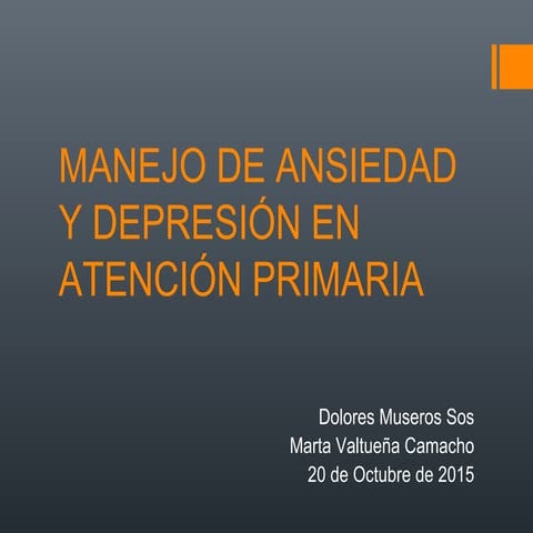 (2015 10-20)manejo de ansiedad y depresión en ap(ppt)