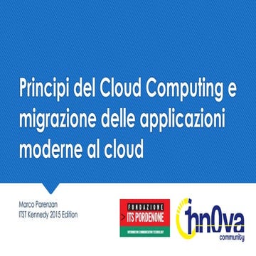 2015.01.09 - Principi del Cloud Computing e migrazione delle applicazioni mod...