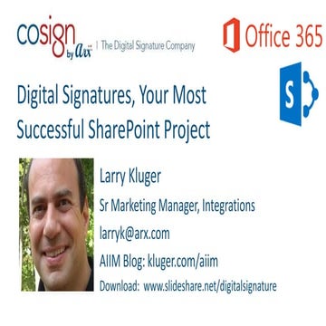 SPTechCon Austin session: Digital Signatures--Your most successful SharePoint...