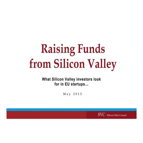 UE Startups -- 9 Factors in Raising Funding in Silicon Valley