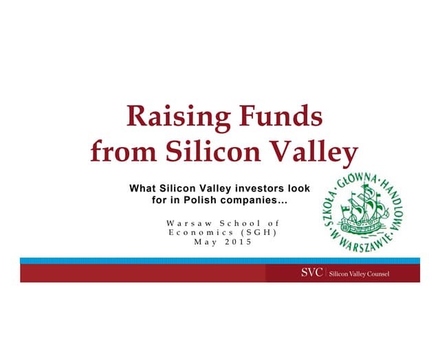 Silicon Valley Warsaw School of Economics (SGH) Presentation 2015.05.23
