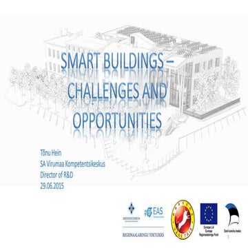 Challenges and opportunities of Smart Buildings